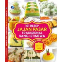Image of 101 Jajan Pasar Tradisional yang Istimewa