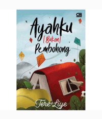 Image of Ayahku (Bukan) Pembohong