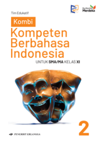 Image of Kompeten Berbahasa Indonesia untuk SMA/MA Kelas XI / K- Merdeka